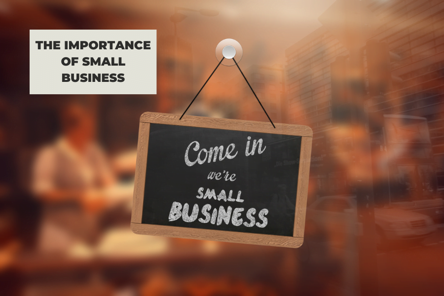 The Importance of Small Business