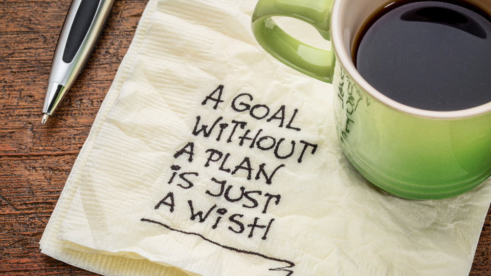 goal without a plan