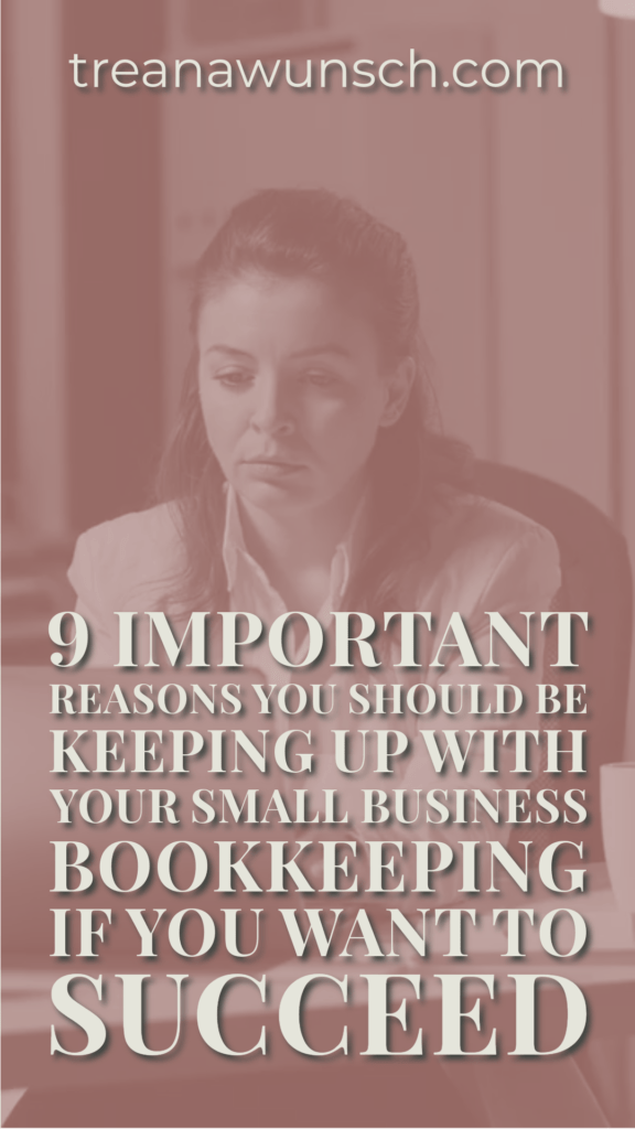 9 Important Reasons You Should Be Keeping Up With Your Small Business Bookkeeping If You Want to Succeed 18 small business bookkeeping