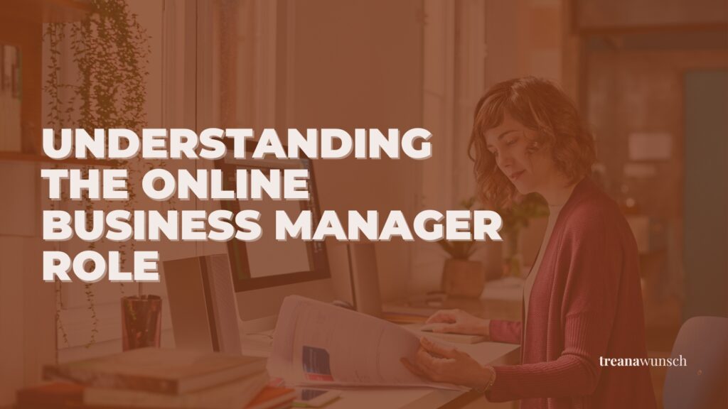 Understanding the Online Business Manager Role: Reach Your Small Business Goals 16 online business manager role